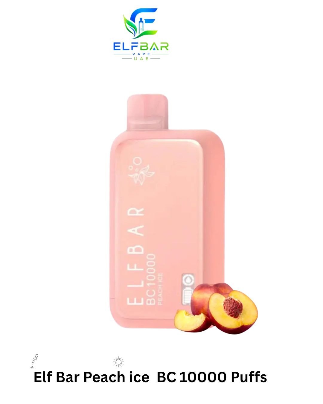 Elf Bar Peach ice BC 10000 Puffs 50mg Elf Bar Peach ice BC 10000 Puffs